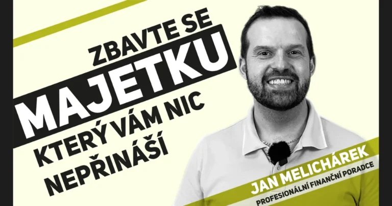 Jan Melichárek usmívá se a pronáší větu - Zbavte se majetku, který Vám nic nepřináší. Tématem je majetek a dědictví.